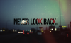 Never Look Back.png